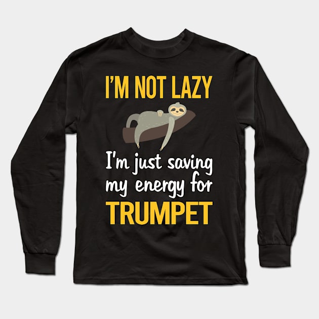 Saving Energy For Trumpet Long Sleeve T-Shirt by symptomovertake